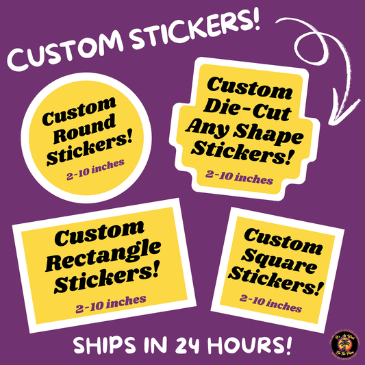 CUSTOM STICKERS!