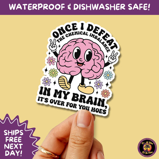 MENTAL HEALTH STICKER | funny sticker, laptop sticker, anxiety, stickers for hydro, vinyl stickers, meme sticker, water bottle sticker