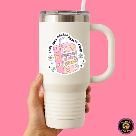 MENTAL HEALTH STICKER | funny sticker, laptop sticker, anxiety, stickers for hydro, vinyl stickers, meme sticker, water bottle sticker