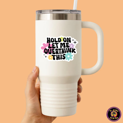 MENTAL HEALTH STICKER | funny sticker, laptop sticker, anxiety, stickers for hydro, vinyl stickers, meme sticker, water bottle sticker