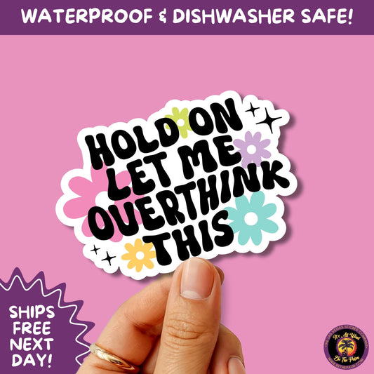 MENTAL HEALTH STICKER | funny sticker, laptop sticker, anxiety, stickers for hydro, vinyl stickers, meme sticker, water bottle sticker
