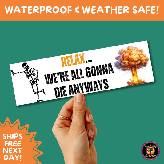 BUMPER STICKER | Funny Vinyl Decals for Cars Trucks Laptops Durable Waterproof Outdoor Sticker Gift for Drivers and Road Trips